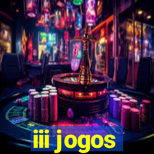 iii jogos